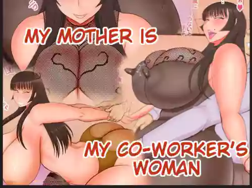 [Akatsuki Souken] My Mother Is My Co-worker's Woman